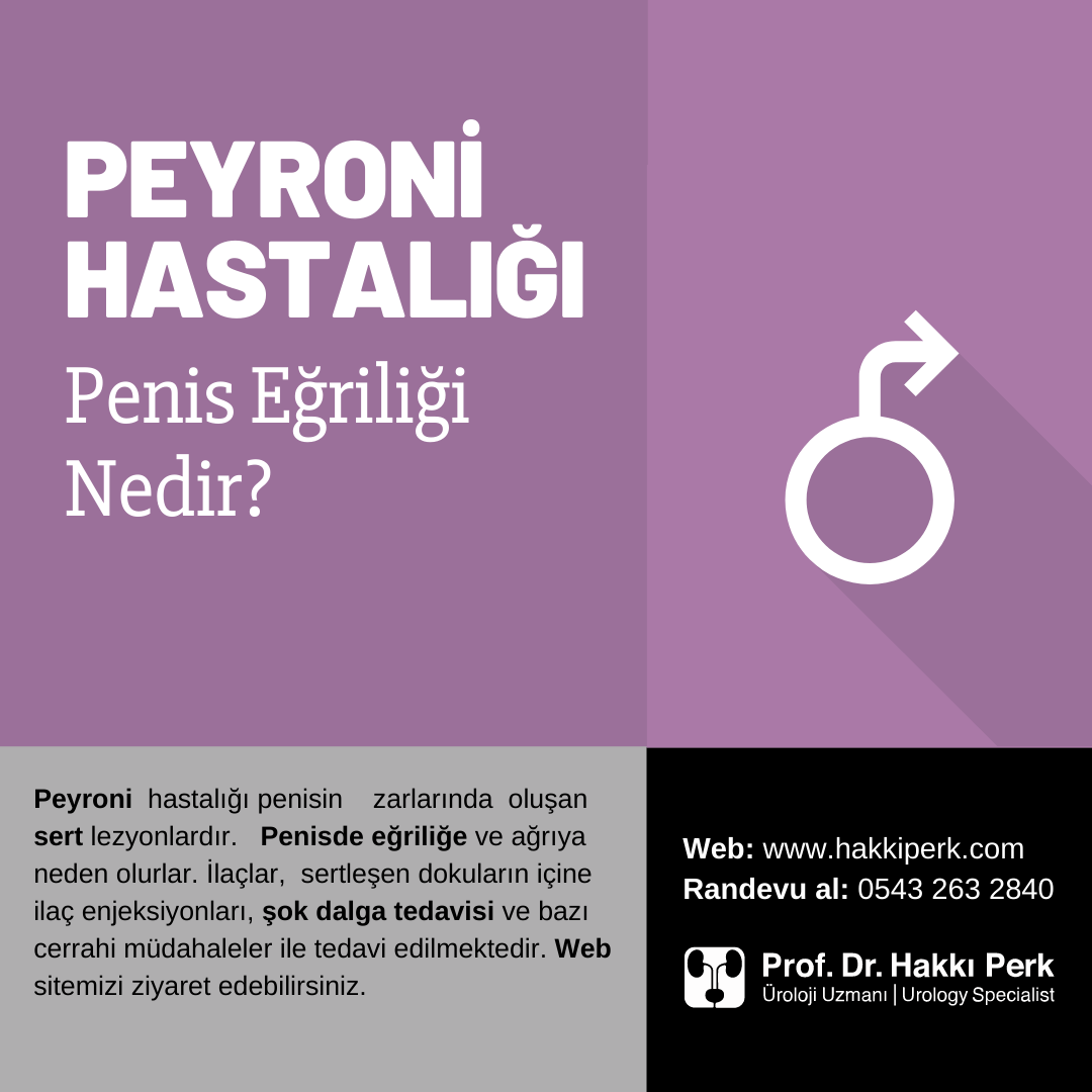 Peyroni Hastalığı-Penis Eğriliği